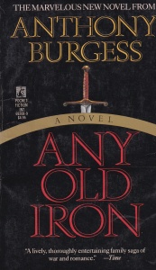 Anthony Burgess - Any Old Iron