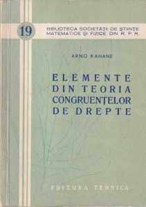 Arno Kahane - Elemente din teoria congruentelor de drepte