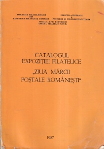 Asociatia Filatelistilor din Republica Socialista Romania - Catalogul expozitiei filatelice „Ziua marcii postale romanesti“