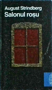 August Strindberg - Salonul rosu (2010)