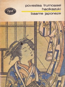 Basme japoneze. Povestea frumoasei Hacikazuki