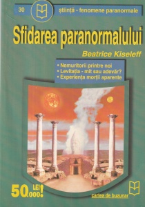 Beatrice Kiseleff - Sfidarea paranormalului