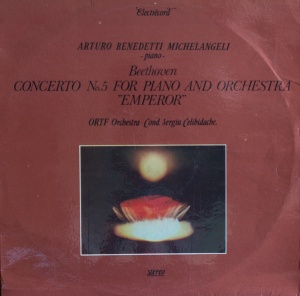 Beethoven - Concerto No.5 For Piano And Orchestra "Emperor". ORTF Orchestra, conductor: Sergiu Celibidache, piano: Arturo Benedetti Michelangeli