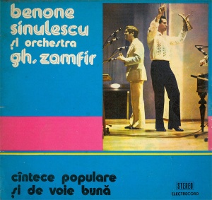 Benone Sinulescu, Orchestra Gh. Zamfir – Cantece populare si de voie buna