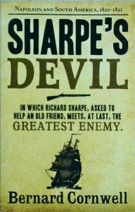 Bernard Cornwell - Sharpe's Devil. Richard Sharpe and the Emperor. 1820-1821