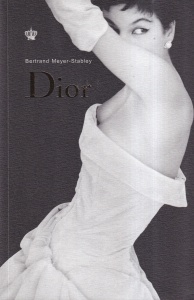 Bertrand Meyer-Stabley - Dior