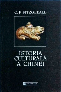 C.P. Fitzgerald - Istoria culturala a Chinei