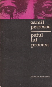 Camil Petrescu - Patul lui Procust (1976)