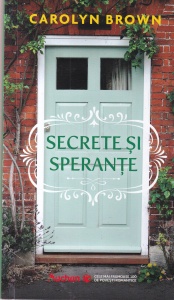 Carolyn Brown - Secrete si sperante (2021)