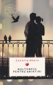 Cecelia Ahern - Multumesc pentru amintiri (2010)