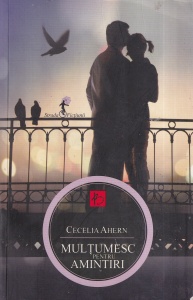 Cecelia Ahern - Multumesc pentru amintiri (2013)