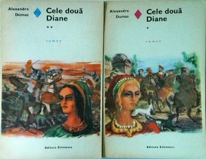 Cele doua Diane, 2 volume (1973)- Alexandre Dumas