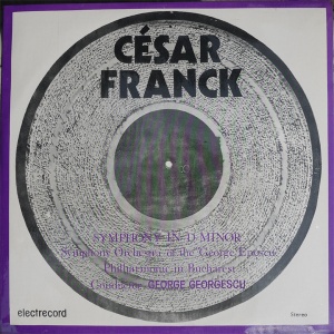 Cesar Franck - Symphony In D Minor. Symphony Orchestra of the George Enescu Philharmonic in Bucharest, conductor: George Georgescu