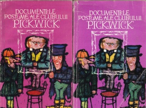 Charles Dickens - Documentele postume ale Clubului Pickwick, 2 volume (1961)