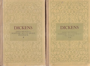 Charles Dickens - Documentele postume ale Clubului Pickwick, 2 volume (coperti cartonate)