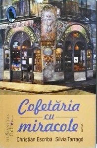 Christian Escriba - Cofetaria cu miracole