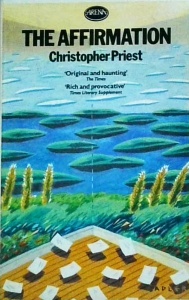 Christopher Priest - The affirmation - Img 1