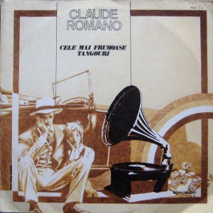 Claude Romano – Cele Mai Frumoase Tangouri