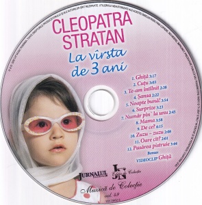 Cleopatra Stratan - La varsta de 3 ani, volumul 49 - Img 3