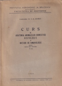 Conferentiar Dr. V. St. Gavrila - Curs de anatomia animalelor domestice, histologie si notiuni de embriologie, partea a II-a