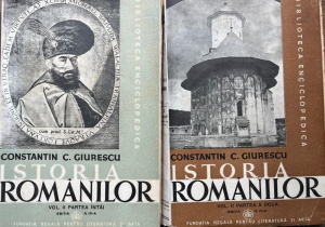 Constantin C. Giurescu - Istoria Romanilor, volumul 2, partea 1 si 2 (1943)