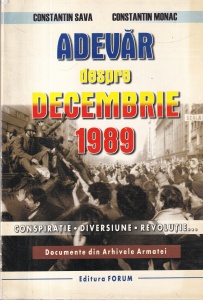 Constantin Sava, Constantin Monac - Adevar despre Decembrie 1989