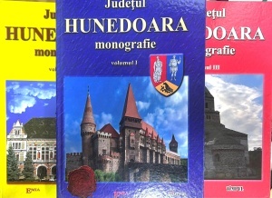 Coordonatori Ioan Sebastian Bara, Denisa Toma, Ioachim Lazar - Judetul Hunedoara. Monografie, 3 volume