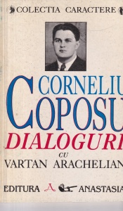Corneliu Coposu - Dialoguri cu Vartan Arachelian