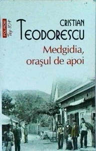 Cristian Teodorescu - Medgidia, orasul de apoi