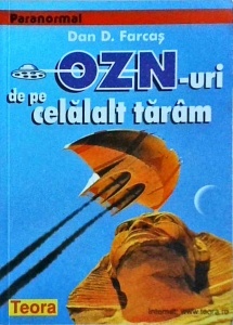 Dan D. Farcas - OZN-uri de pe celalalt taram