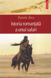 Daniela Zeca - Istoria romantata a unui safari