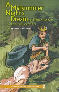 David Foulds - A Midsummer Night's Dream and Other Stories from Shakespeare's Plays