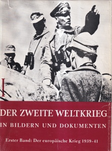 Der zweite Weltkrieg in Bildern und Dokumenten. Erster Band: Der europaische Krieg 1939-41 - Hans-Adolf Jacobsen, Hans Dollinger