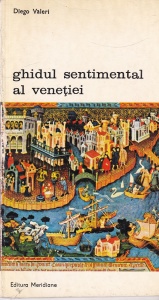 Diego Valeri - Ghidul sentimental al Venetiei