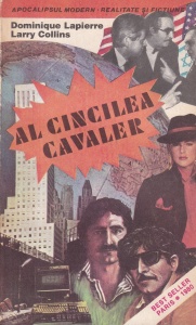 Dominique Lapierre, Larry Collins - Al cincilea cavaler