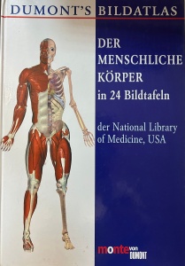 DuMont's Bildatlas Der menschliche Korper in 24 Bildtafeln. Der National Library of Medicine