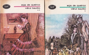 Eca de Queiroz - Varul Bazilio, 2 volume