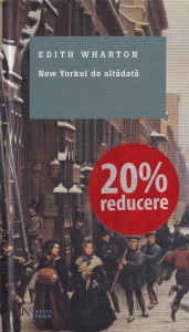 Edith Wharton - New Yorkul de altadata