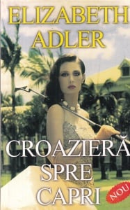 Elizabeth Adler - Croaziera spre Capri