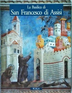 Elvio Lunghi - La Basilica di San Francesco di Assisi