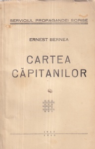Ernest Bernea - Cartea capitanilor (1940)