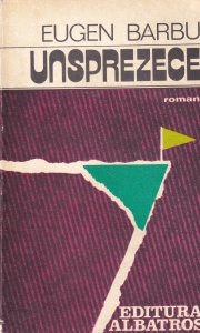 Eugen Barbu - Unsprezece