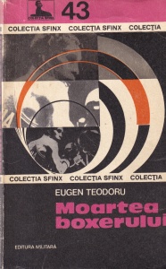 Eugen Teodoru - Moartea boxerului