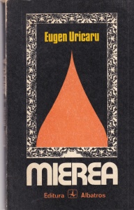 Eugen Uricaru - Mierea