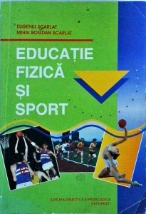 Eugeniu Scarlat - Educatie fizica si sport