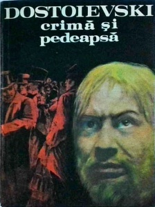 F.M. Dostoievski - Crima si pedeapsa