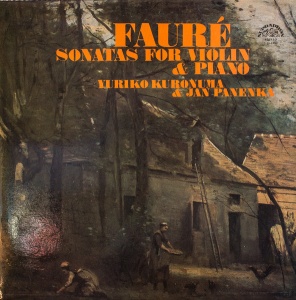 Faure – Sonatas For Violin and Piano. Yuriko Kuronuma and Jan Panenka