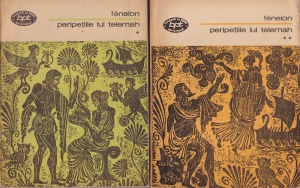 Fenelon - Peripetiile lui Telemah, 2 volume