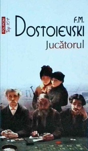 Feodor Dostoievski - Jucatorul