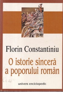 Florin Constantiniu - O istorie sincera a poporului roman